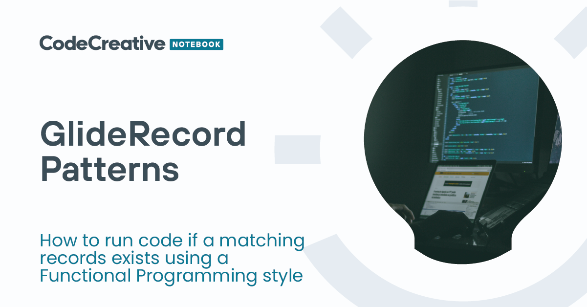 gliderecord-if-record-exists-functional-codecreative-a